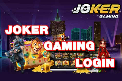 ล็อกอิน โจ๊กเกอร์ เข้าเล่นเกม-JOKER123.SLOT-TRUE-WALLET.COM