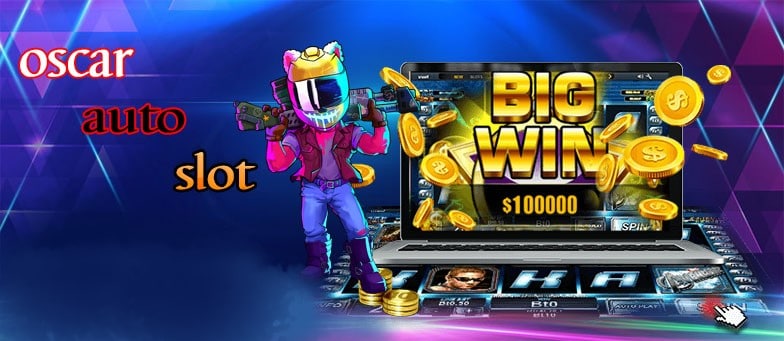 SLOT AUTO OSCAR อัพเดทล่าสุด-JOKER123.SLOT-TRUE-WALLET.COM